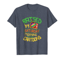 Load image into Gallery viewer, Raised By Saturday Morning Cartoons Retro Style T-Shirt