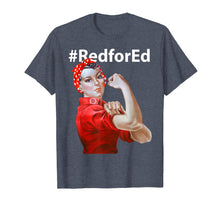 Load image into Gallery viewer, Red For Ed Rosie The Riveter T Shirt