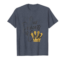 Load image into Gallery viewer, Daughter 1st Birthday T-Shirt for Moms Dads Our Princess One