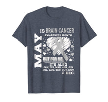 Load image into Gallery viewer, May is Brain Cancer Awareness Month Shirt