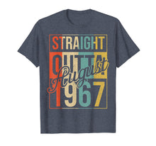 Load image into Gallery viewer, 52nd Birthday Gift Straight Outta August 1967 Vintage TShirt