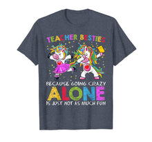 Load image into Gallery viewer, Ballet Teacher Besties Unicorn Shirt Going Crazy Alone Funny T-Shirt