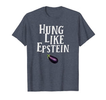 Load image into Gallery viewer, Hungs like epsteins t-shirt T-Shirt
