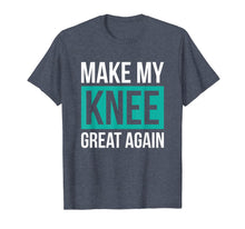 Load image into Gallery viewer, ACL Knee Surgery Get Well Soon Gift Make My Knee Great Again T-Shirt-385512