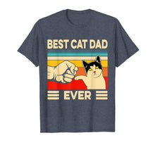 Load image into Gallery viewer, Best Cat Dad Ever T-Shirt Funny Cat Dad Father Vintage Gift T-Shirt-389615