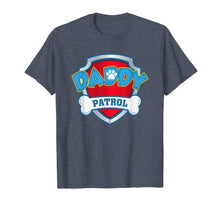 Load image into Gallery viewer, Mens Funny Daddy Patrol T-Shirt - Dog Mom T-Shirt T-Shirt