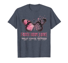 Load image into Gallery viewer, Faith Hope Love Pink Butterfly Breast Cancer Awareness T-Shirt
