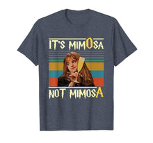 Load image into Gallery viewer, It/is/Mimosa/Not/Mimosa T-Shirt