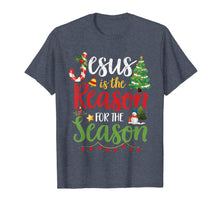 Load image into Gallery viewer, Jesus Is The Reason For The Season Christmas Christian Gifts T-Shirt