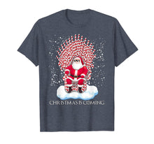 Load image into Gallery viewer, Christmas is coming funny candy cane throne Santa Claus T-Shirt