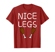 Load image into Gallery viewer, Funny thanksgiving turkey nice legs T-Shirt