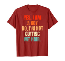 Load image into Gallery viewer, Yes, I Am A Boy. No, I'm Not Cutting My Hair mens long hair T-Shirt-515951