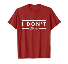 Load image into Gallery viewer, I Don't Know Honesty Funny Pun T-Shirt