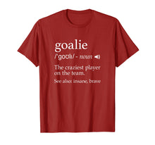 Load image into Gallery viewer, Goalie Goalkeeper Definition T Shirt Soccer Hockey Lacrosse
