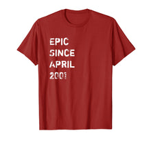 Load image into Gallery viewer, Epic Since April 2001 18 Years Old Birthday Gift T Shirt