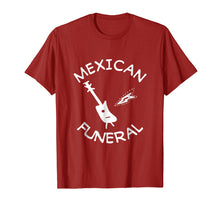Load image into Gallery viewer, Mexican Funeral T-Shirt