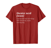 Load image into Gallery viewer, Funny Theater Nerd Definition Musical Theater Geek T-shirt