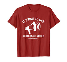 Load image into Gallery viewer, Time to Use Our Outside Voices Teachers #REDforED tshirt