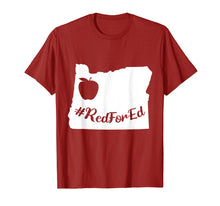Load image into Gallery viewer, Oregon Teacher Protest Red For Ed T-Shirt