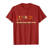 Load image into Gallery viewer, Retired. definition-Funny Retirement Gift Tshirt