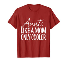 Load image into Gallery viewer, Aunt Like Mom Only Cooler Tshirt - Tee For Aunties
