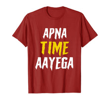Load image into Gallery viewer, Apna Time Aayega Bollywood Gully Hindi Shirt Gift