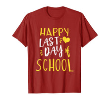 Load image into Gallery viewer, Happy Last Day Of School T-Shirt Teacher And Student Gift