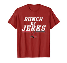 Load image into Gallery viewer, Ice Hockey Winner Lover Bunch-of-Jerk Funny Fan Shirt Gift