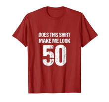 Load image into Gallery viewer, 50th Birthday Funny Novelty Gag Gift T-Shirt