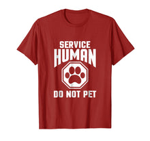 Load image into Gallery viewer, Service Human Tshirt Do Not Pet Funny Dog Lover QuoteT Shirt