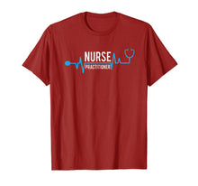 Load image into Gallery viewer, Cute Nursing Gift T-Shirt For Nurse Practitioner Tee