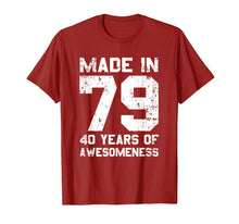 Load image into Gallery viewer, Made In 79 40 Years Of Awesomeness 1979 Birthday Vintage Tee