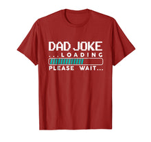 Load image into Gallery viewer, Dad Joke Loading T Shirt