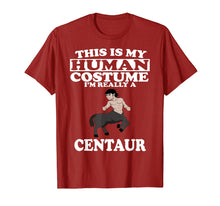 Load image into Gallery viewer, This Is My Human Costume I'm Really A Centaur T-Shirt