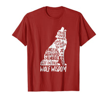 Load image into Gallery viewer, Wolf Wisdom Inspirational Wolves Motivational Advice Tshirt