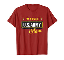 Load image into Gallery viewer, I'm A Proud Army Mom T-shirt