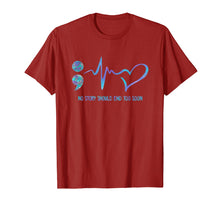 Load image into Gallery viewer, CHOOSE LIFE SEMICOLON - No Story End Too Soon Shirt