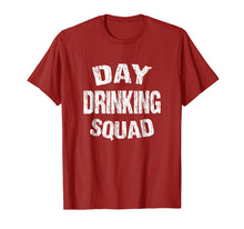 Load image into Gallery viewer, Day Drinking Squad T Shirt | Support Day Drinking Tee