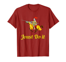 Load image into Gallery viewer, Jousting Joust Do It Funny Medieval Knight T-Shirt