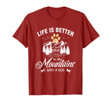 Load image into Gallery viewer, Life Is Better In The Mountains With A Dog Camping Life