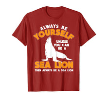 Load image into Gallery viewer, Be A Sea Lion T-Shirt