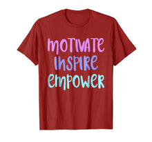 Load image into Gallery viewer, Motivate Inspire Empower TShirt Motivation