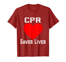 Load image into Gallery viewer, Nurse & EMS Apparel CPR Saves Lives T-Shirt