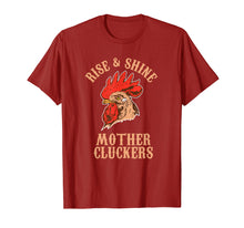 Load image into Gallery viewer, Rise And Shine Mother Cluckers Funny Chicken Farm T-Shirt