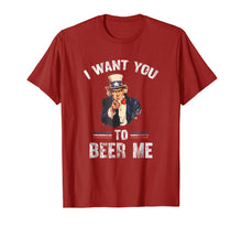 Load image into Gallery viewer, I Want You To Beer Me Funny Distressed Uncle Sam T-Shirt