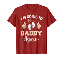 Load image into Gallery viewer, I'm Going To Be A Daddy Again T-Shirt