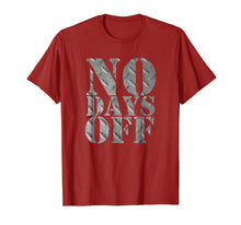 Load image into Gallery viewer, No Days Off gym & fitness workout motivation steel t-shirt