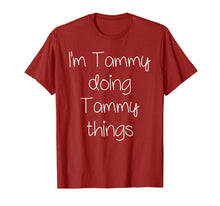 Load image into Gallery viewer, I'm TAMMY Doing Funny Things Women Name Birthday Gift Idea T-Shirt-2415908