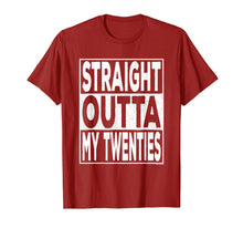 Load image into Gallery viewer, Straight Outta My Twenties 20s Funny 30th Birthday Gift T-Shirt-834250