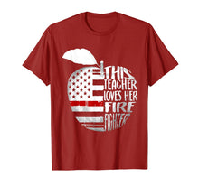 Load image into Gallery viewer, This Teacher Loves Her Firefighter T-Shirt